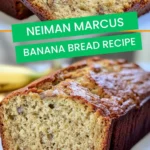 neiman marcus banana bread recipe