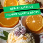 neiman marcus orange souffle recipe