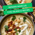 Neiman marcus chili blanco recipe