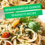 Neiman marcus quinoa spaghetti recipe