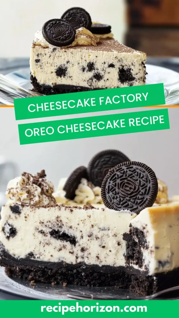 Cheesecake factory oreo cheesecake recipe