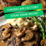 Cheesecake factory steak diane recipe