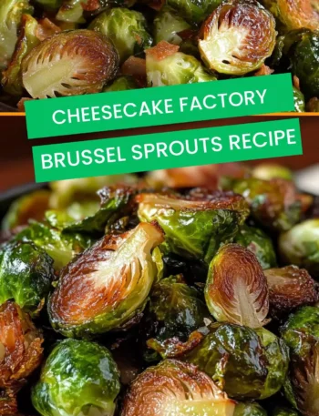 Cheesecake factory brussel sprouts recipe