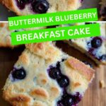 Buttermilk Blueberry Breakfast Cake