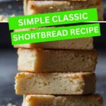 Simple Classic Shortbread Recipe