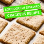 Sourdough Discard Crackers