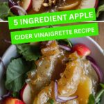 5 Ingredient Apple Cider Vinaigrette