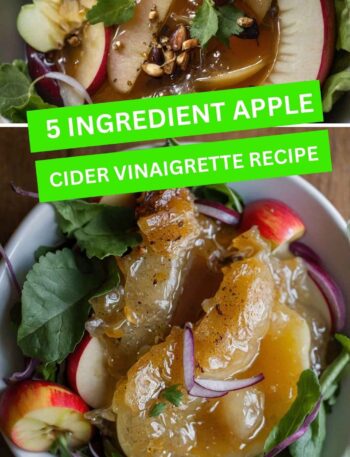 5 Ingredient Apple Cider Vinaigrette