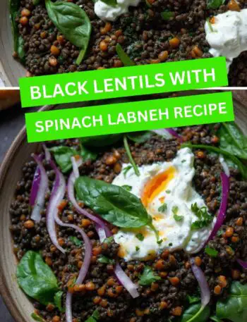 Black Lentils with Spinach Labneh