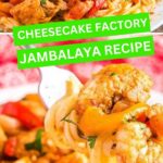 Cheesecake Factory Jambalaya Recipe