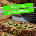 Zucchini Bread