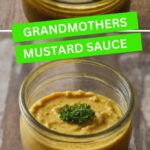 Grandmother’s Mustard Sauce Recipe