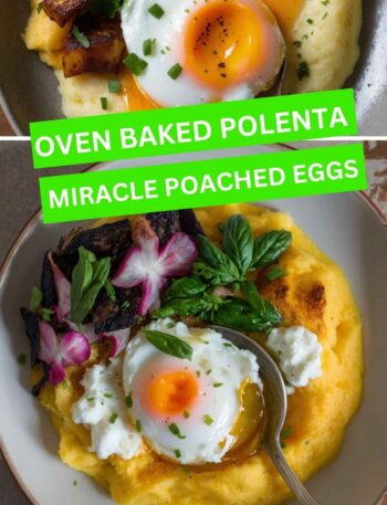 Oven Baked Polenta Miracle Poached Eggs