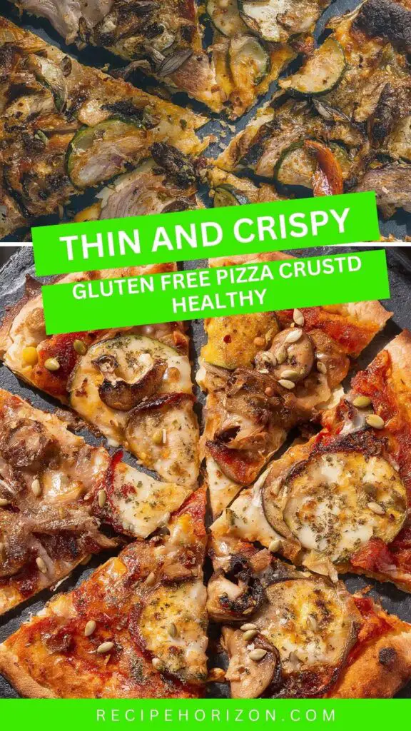 Thin And Crispy Gluten Free Crispy Pizza Crust Recipe