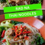 Rad Na Thai Noodles