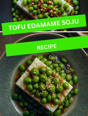 Tofu Edamame Soju